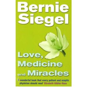 Siegel Love Medicine and Miracles